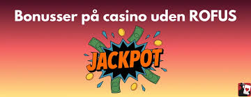 Oplev Spændingen ved Online Casino Uden ROFUS