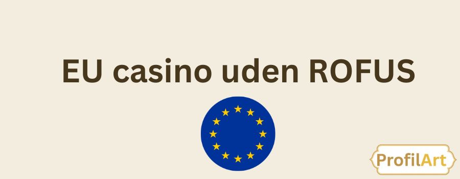 Oplev Spændingen ved Online Casino Uden ROFUS